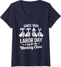 Women's Labor Day Gifts Labor Day a Day the Working Class Labor Day V-Neck T-Shirt - Navy Blue