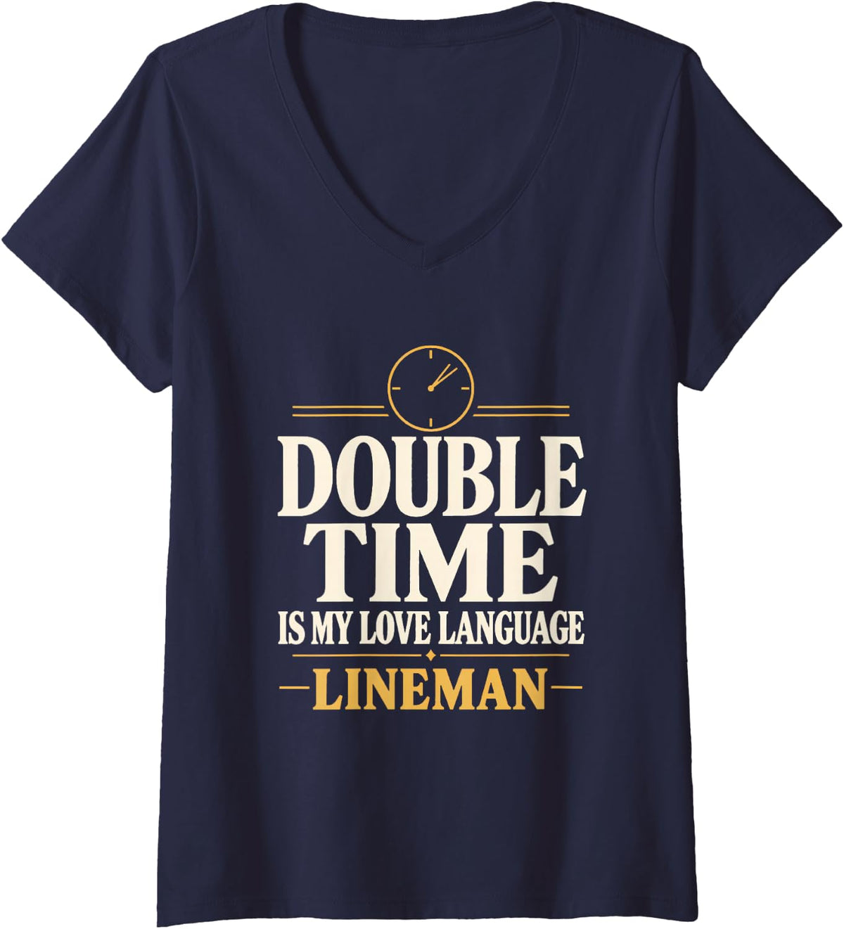 Women's Double Time is My Love Language Lineman Overtime Double Time V-Neck T-Shirt - Navy Blue
