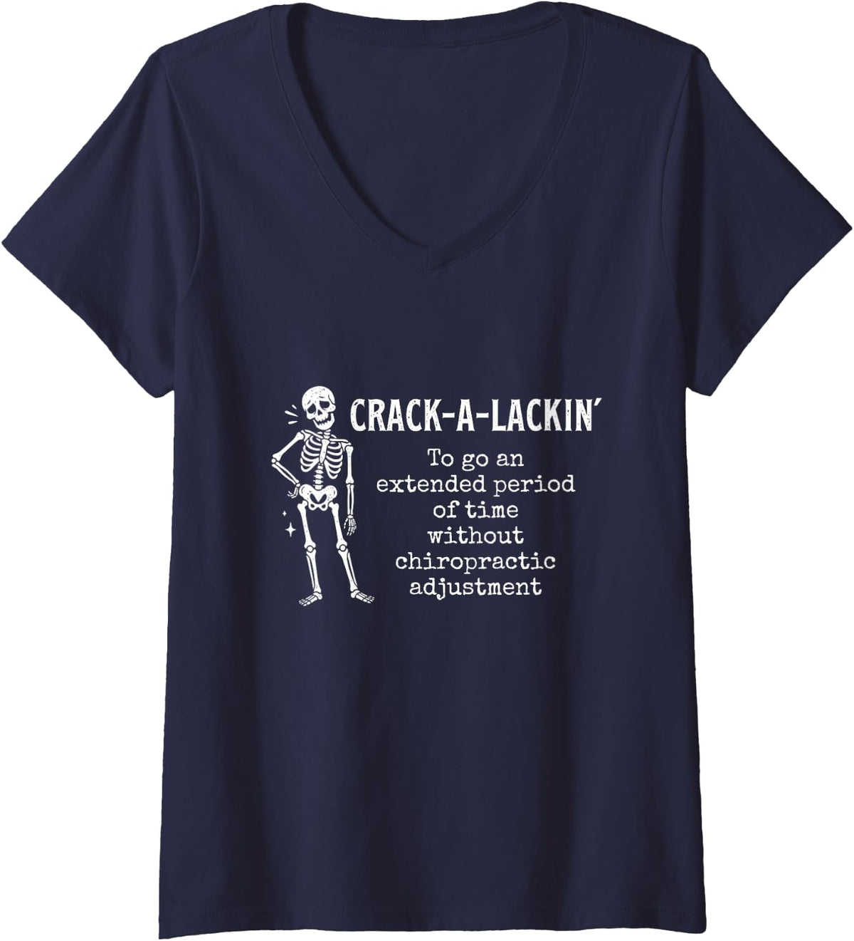 Women's Crack-a-lackin' Definition - Chiropractor Chiro Student V-Neck T-Shirt - Navy Blue