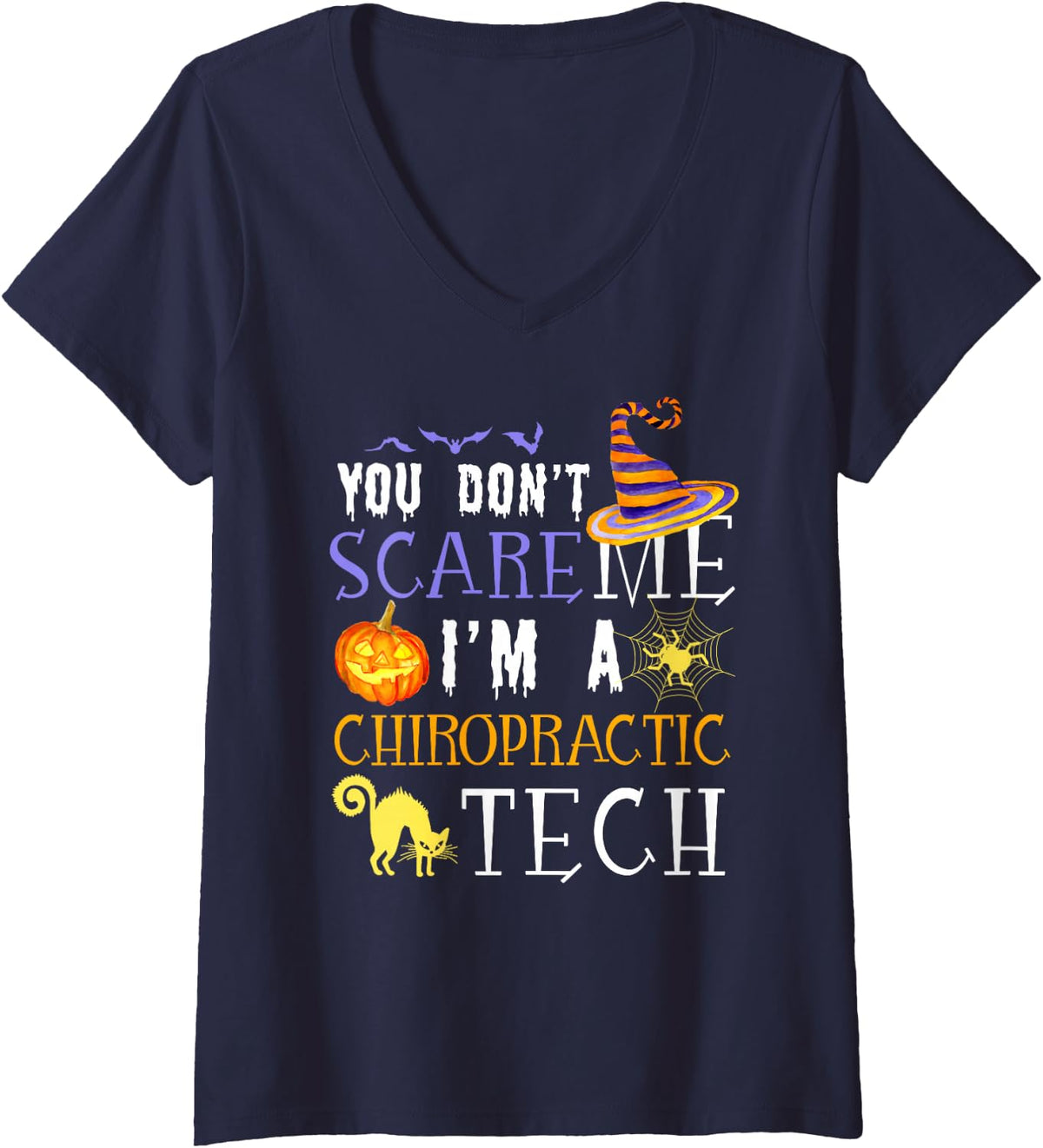 Women's You Don't Scare Chiropractic Tech Funny Halloween V-Neck T-Shirt - Navy Blue
