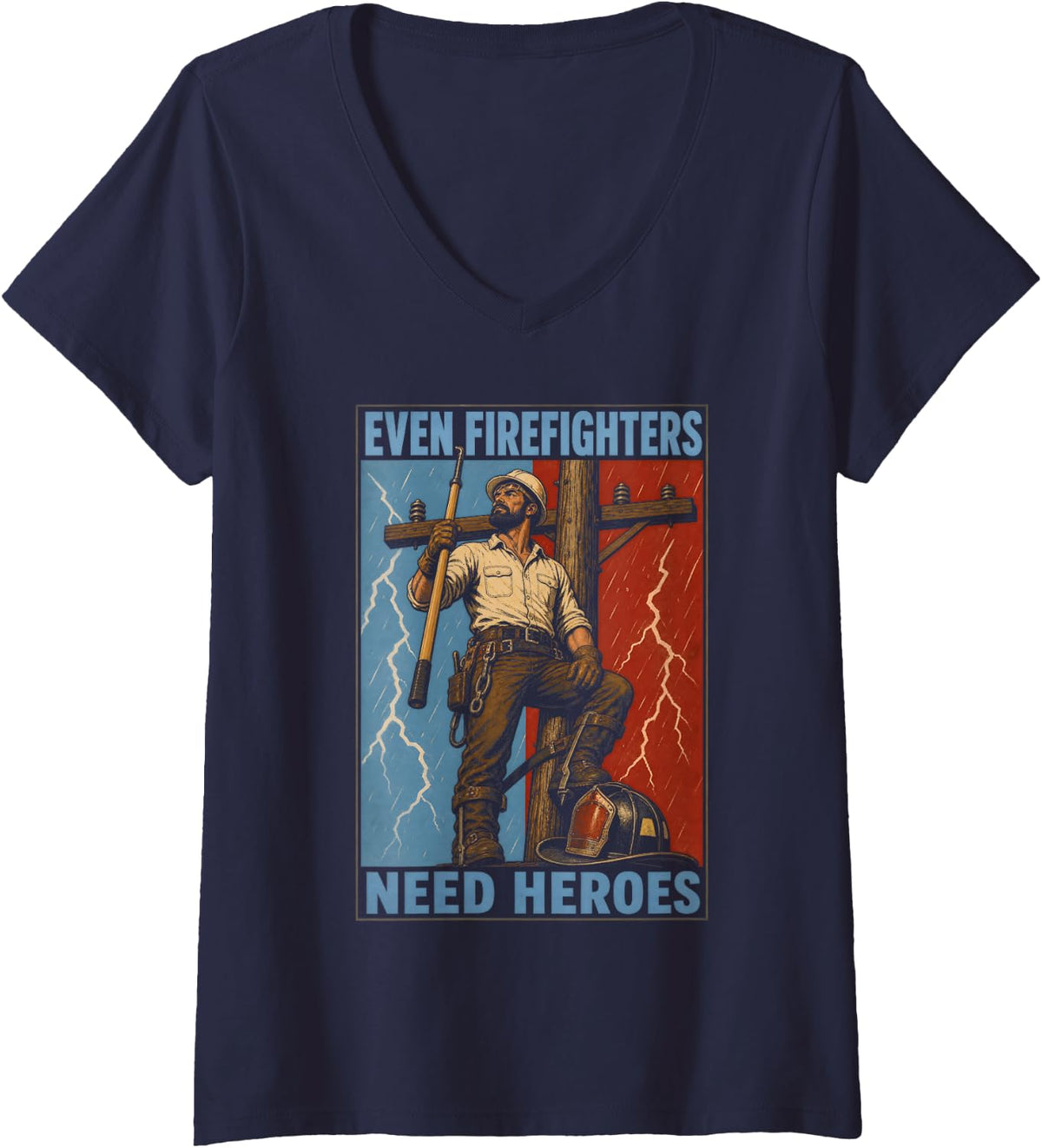 Women's Even Firefighters Need Heroes Power Lineman Storm V-Neck T-Shirt - Navy Blue