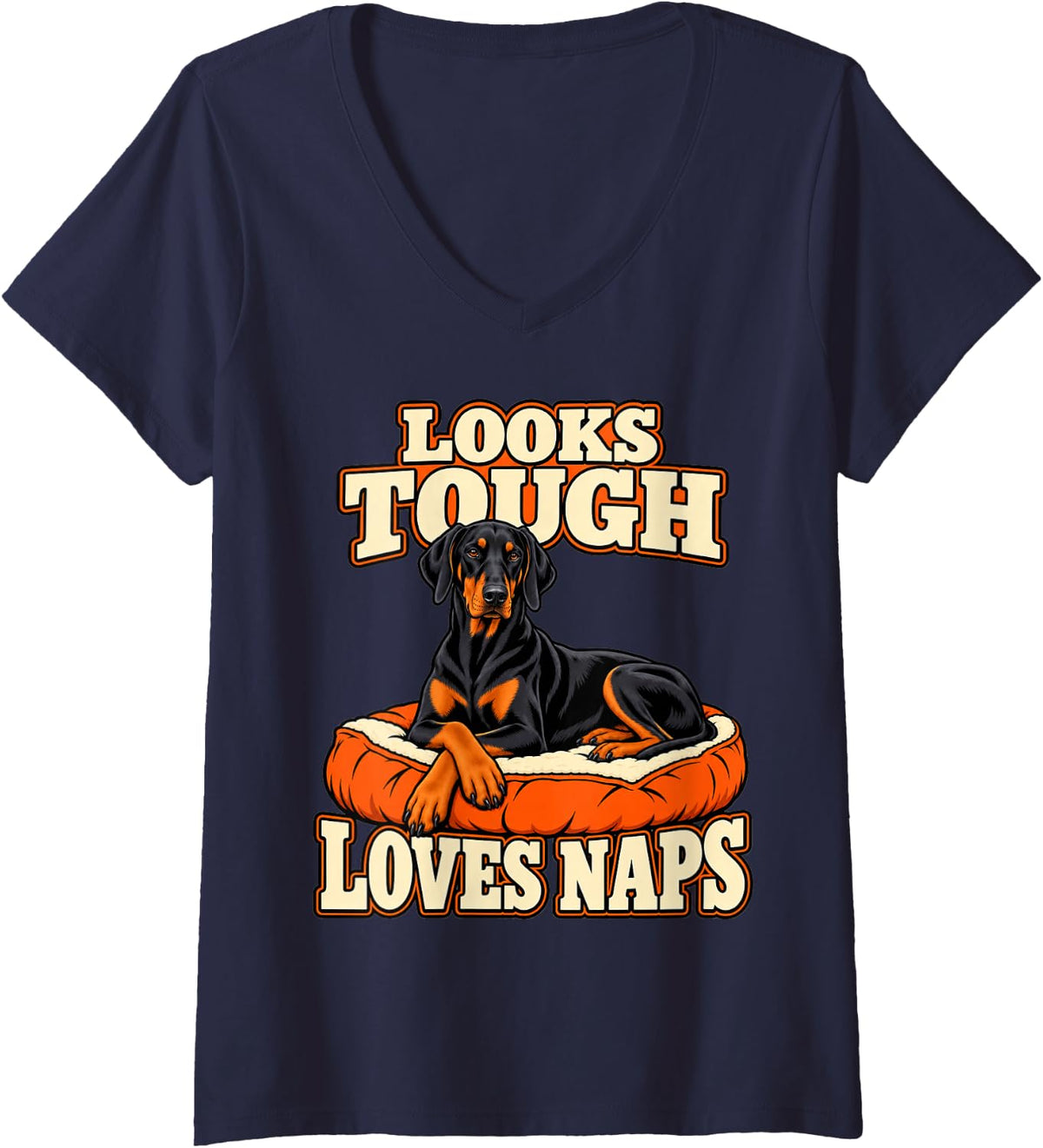 Women's Doberman Looks Tough Loves Naps Dog Owner Funny Pinscher V-Neck T-Shirt - Navy Blue