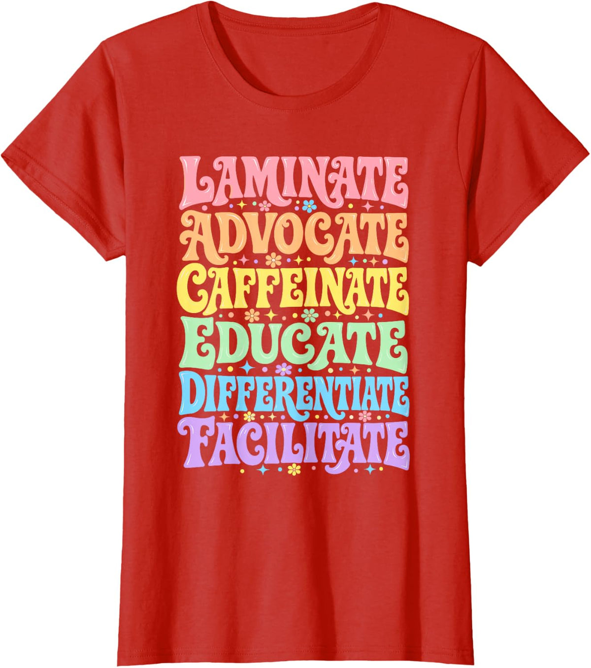 Sped Teacher Laminate Advocate Caffeinate Educate T-Shirt - Red