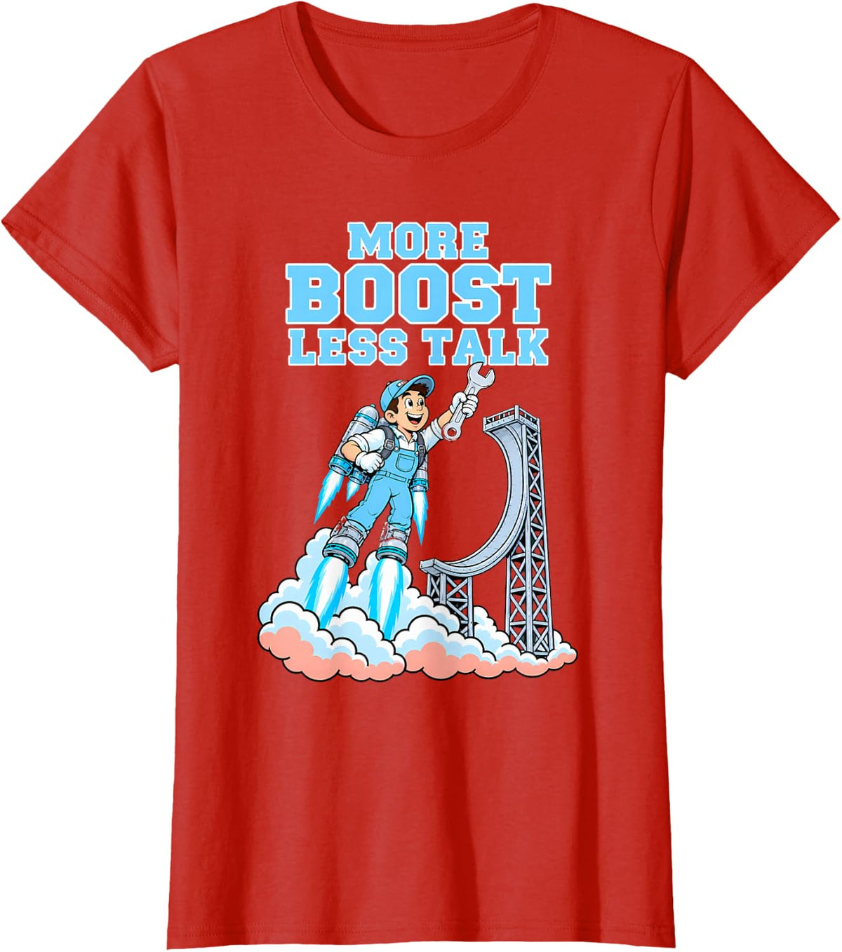 More Boost Less Talk Mechanic Appreciation Funny T-Shirt - Red