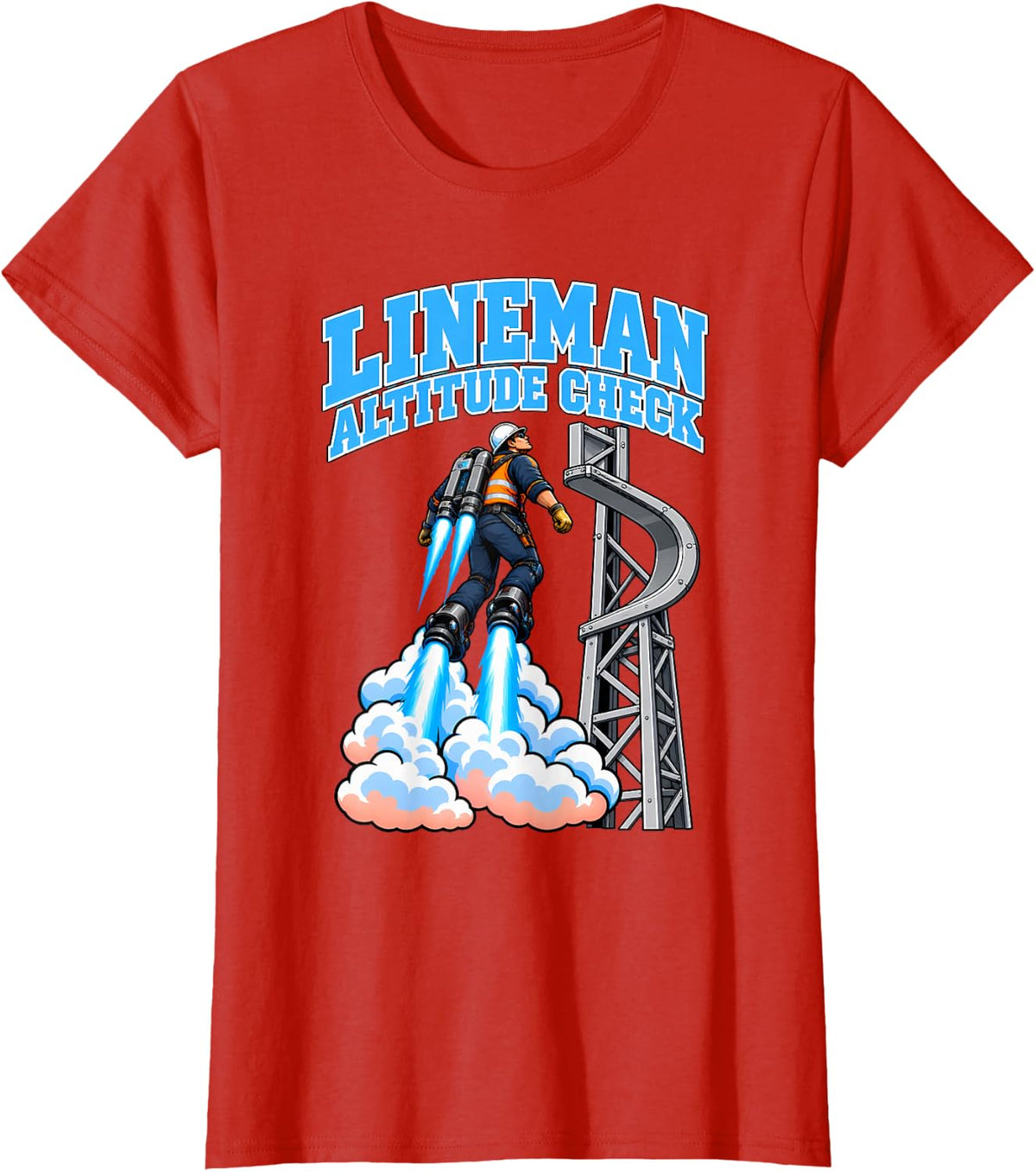 Lineman Altitude Check Funny Lineman Rocket Humor T-Shirt - Red
