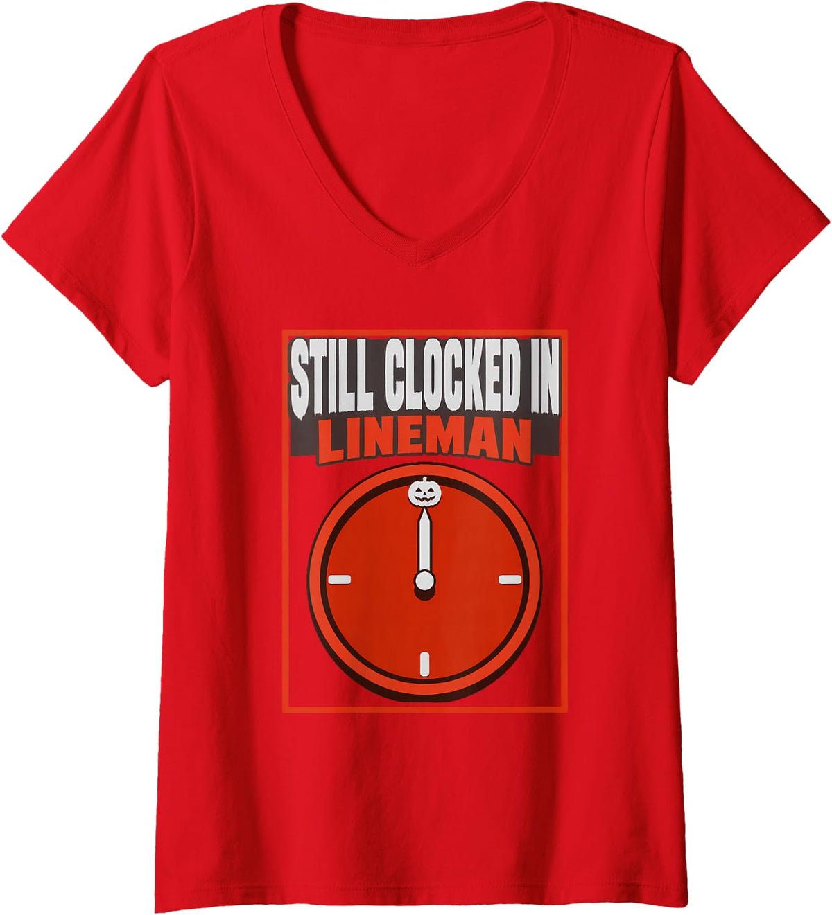 Women's Still Clocked in Lineman Overtime Halloween Halloween Shirt V-Neck T-Shirt - Red