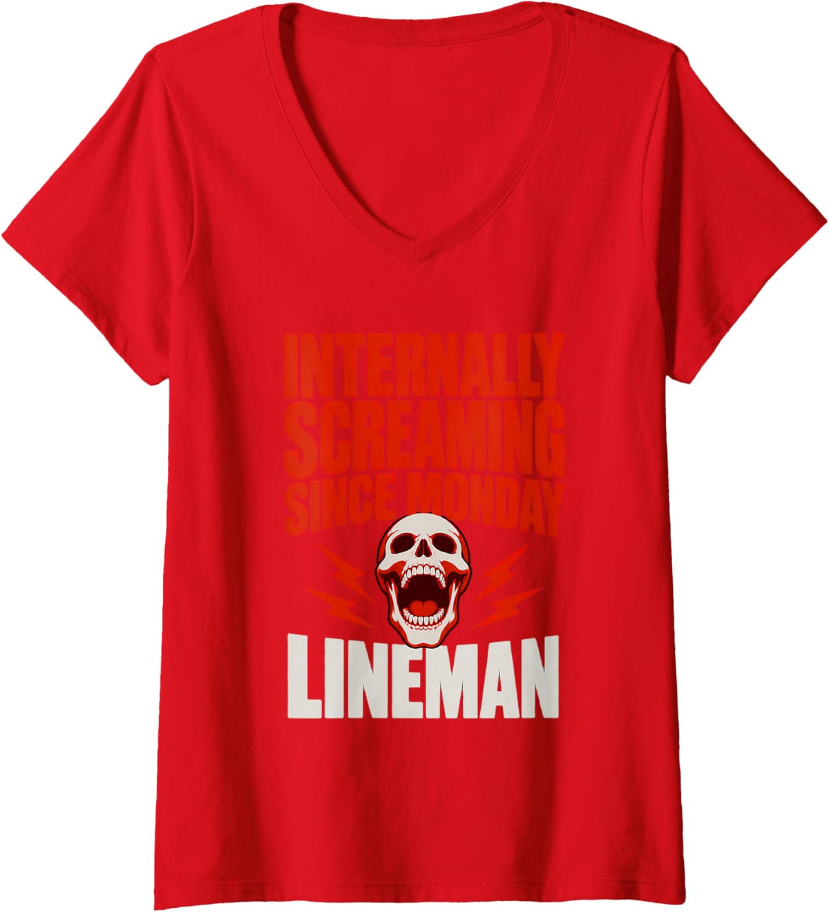 Women's Internally Screaming Since Monday Lineman Halloween Shirt V-Neck T-Shirt - Red