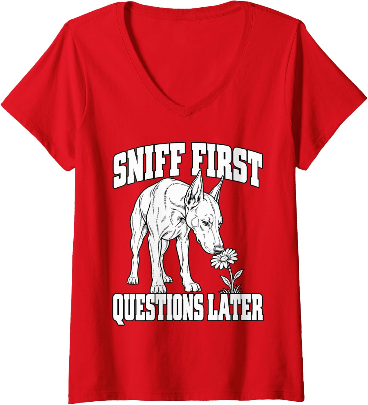 Women's Doberman Sniff First Questions Later Dog Lover Fans V-Neck T-Shirt - Red