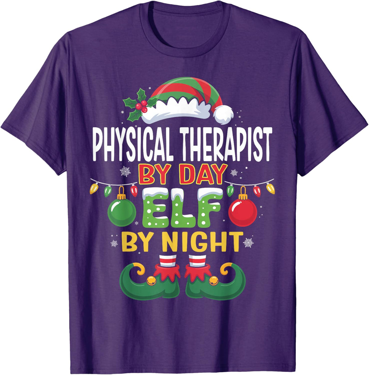 Christmas Physical Therapist By Day Elf By Night Matching T-Shirt - Purple