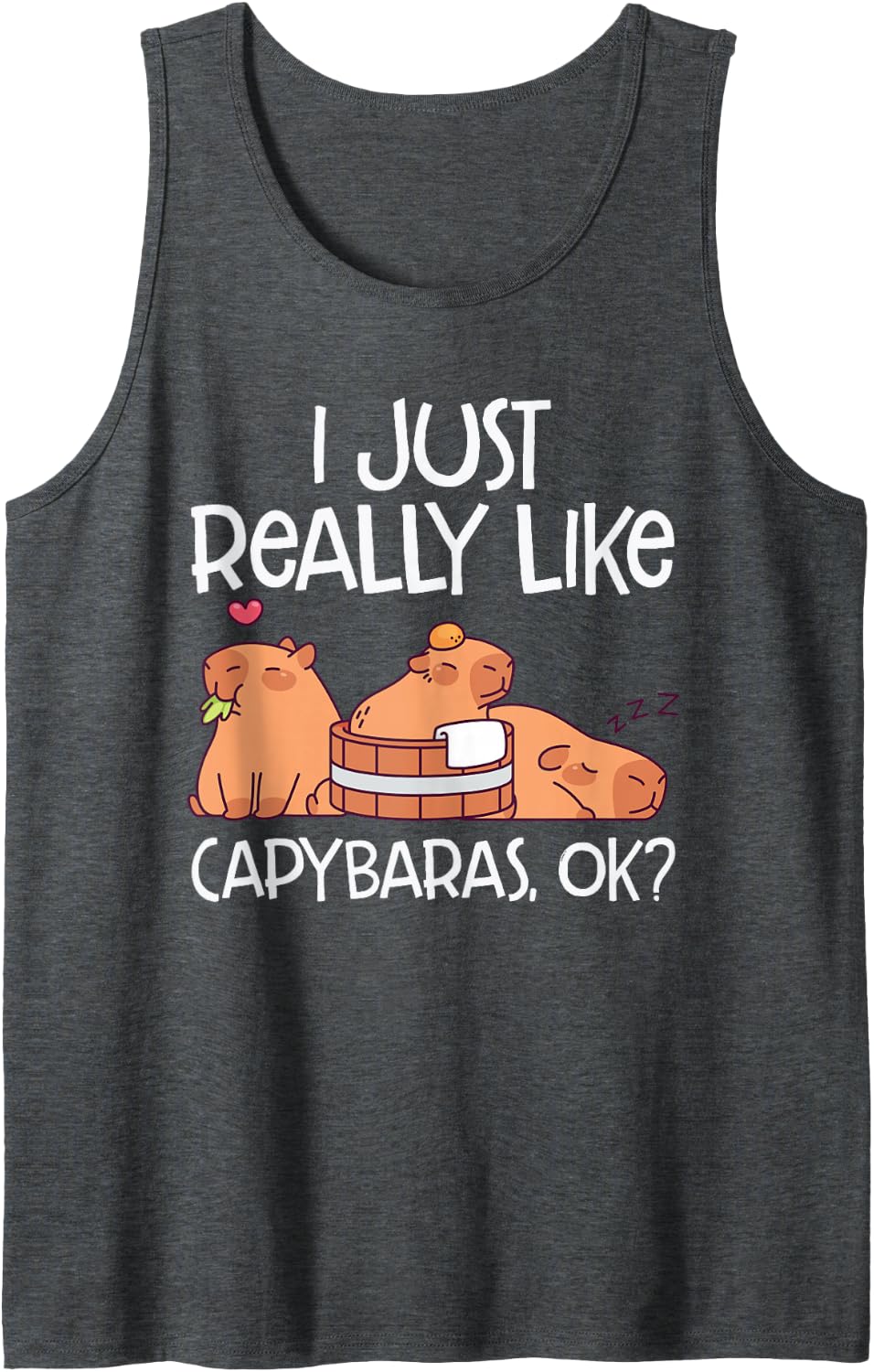 I Just Really Like Capybaras, Ok? Funny Capybara Kawaii Sleeveless Tank Top - Dark Heather Grey