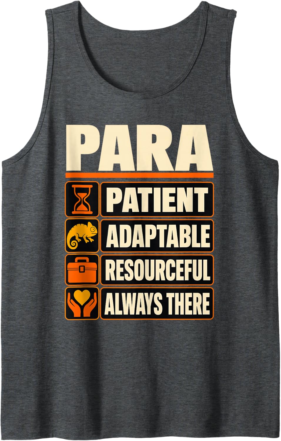 Patient Adaptable Resourceful Always There para Sleeveless Tank Top - Dark Heather Grey