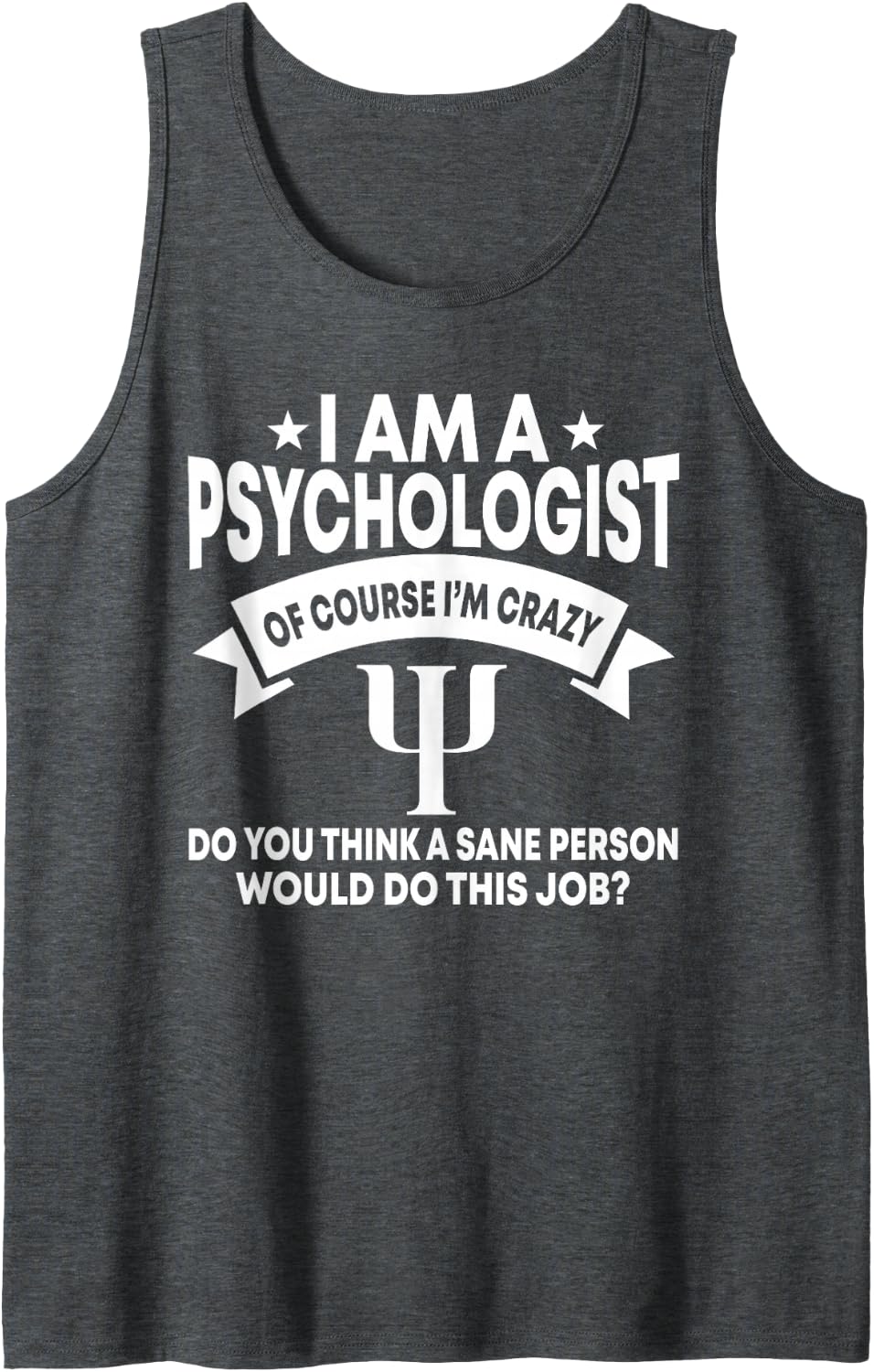 Psychologist Licensed Therapist Counselor LPA MFT LPC Sleeveless Tank Top - Dark Heather Grey
