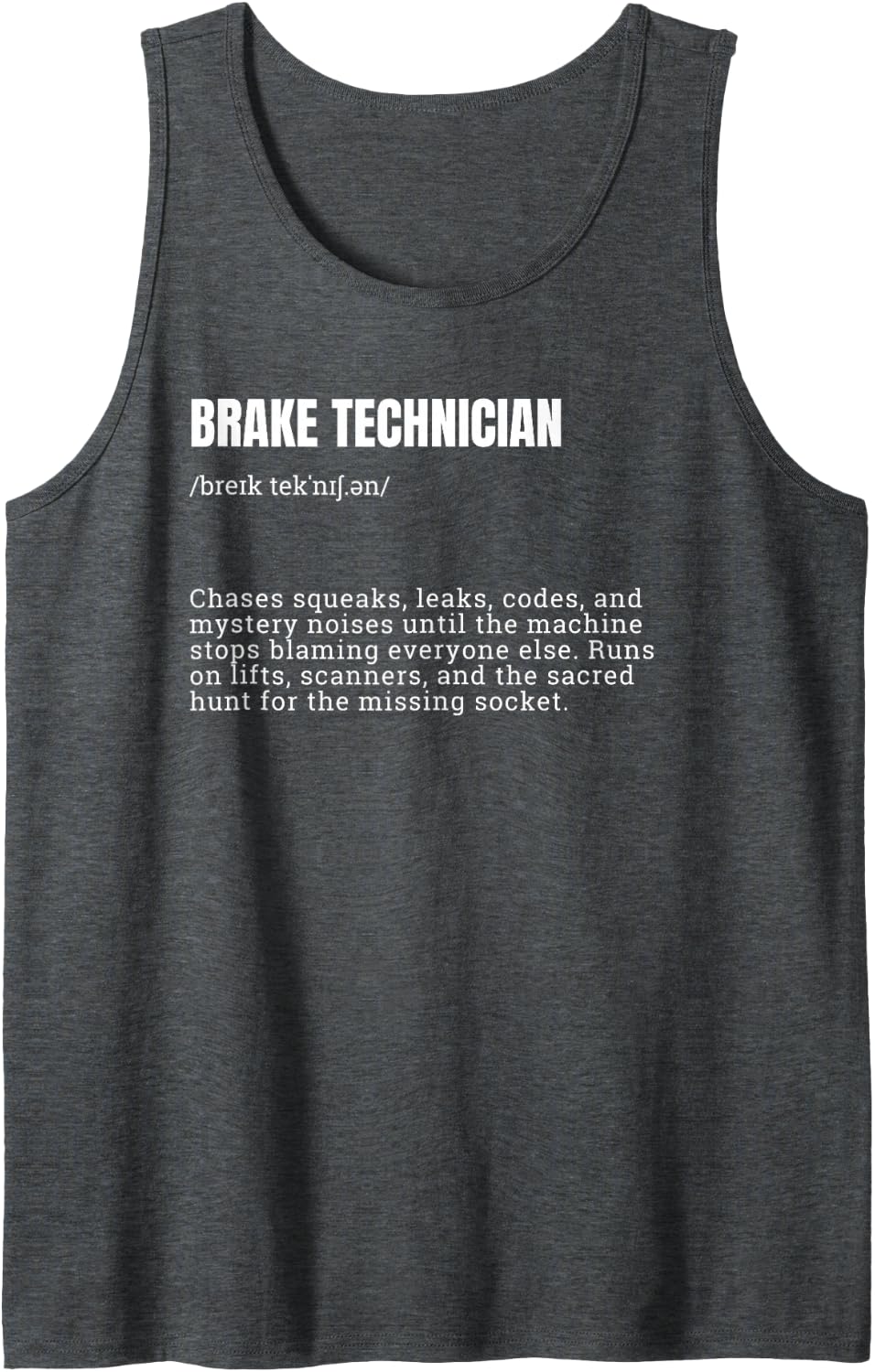 Brake Technician Definition Funny Mechanic Auto Repair Sleeveless Tank Top - Dark Heather Grey