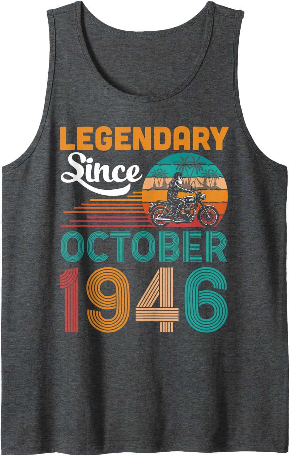 Legendary Since October 1946 Happy Birthday 80 Years Old Tank Top - Dark Heather Grey