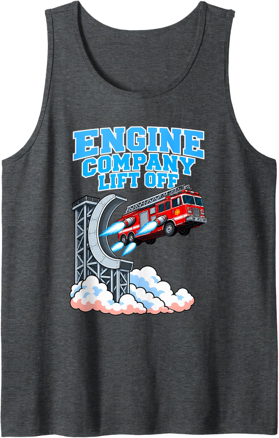 Engine Company Lift Off Firefighter Appreciation Funny Sleeveless Tank Top - Dark Heather Grey