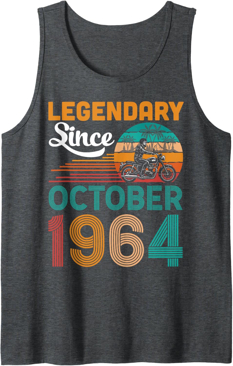 Legendary Since October 1964 Happy Birthday 62 Years Old Tank Top - Dark Heather Grey