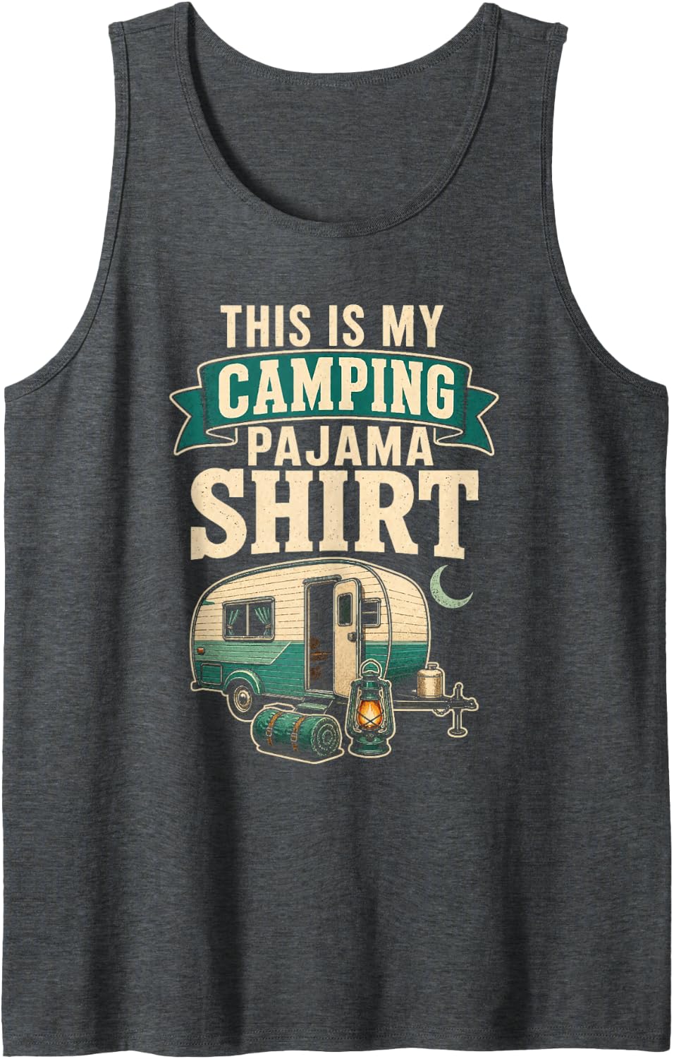 Camping Pajama Funny Camper Trailer Lantern Sleeping Bag Sleeveless Tank Top - Dark Heather Grey