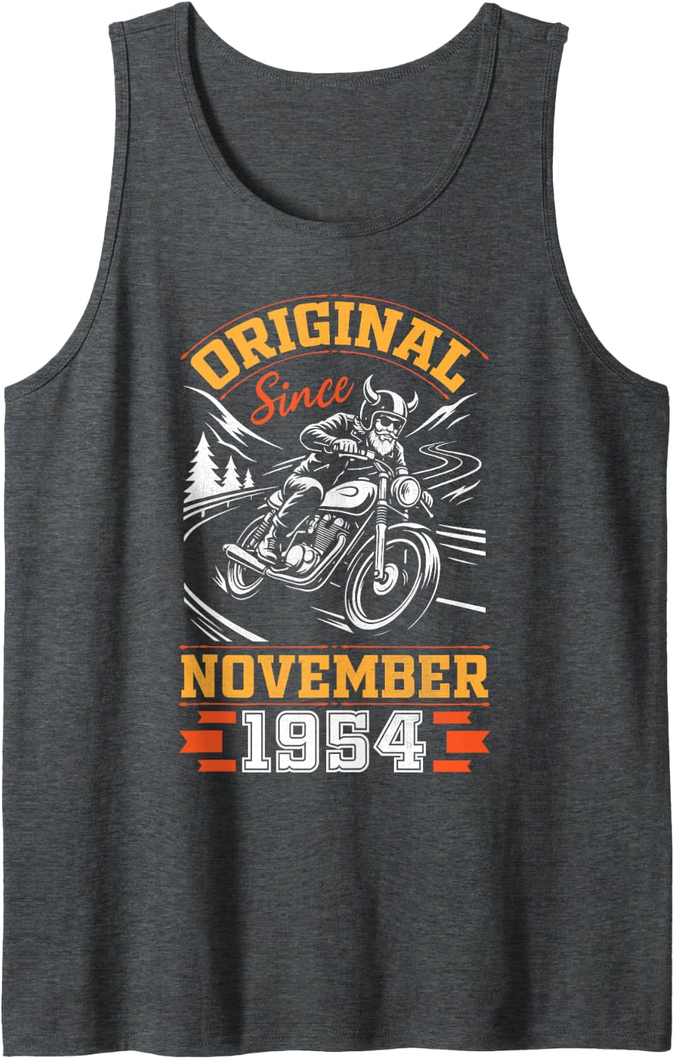 Original Since November 1954 Happy My Birthday 72 Years Old Sleeveless Tank Top - Dark Heather Grey