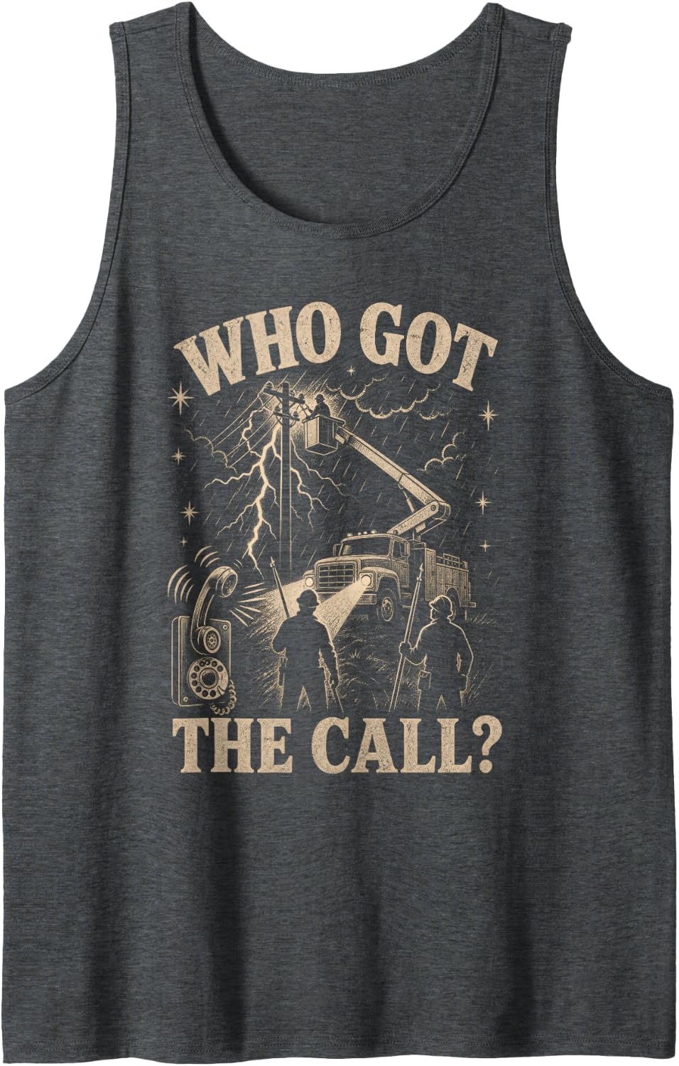 Who Got the Call Power Lineman Storm Lineworker Sleeveless Tank Top - Dark Heather Grey
