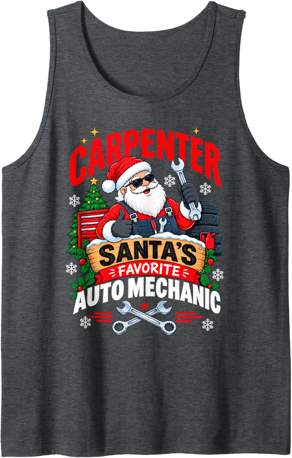 Carpenter Santa Favorite Auto Mechanic Christmas Sleeveless Tank Top - Dark Heather Grey