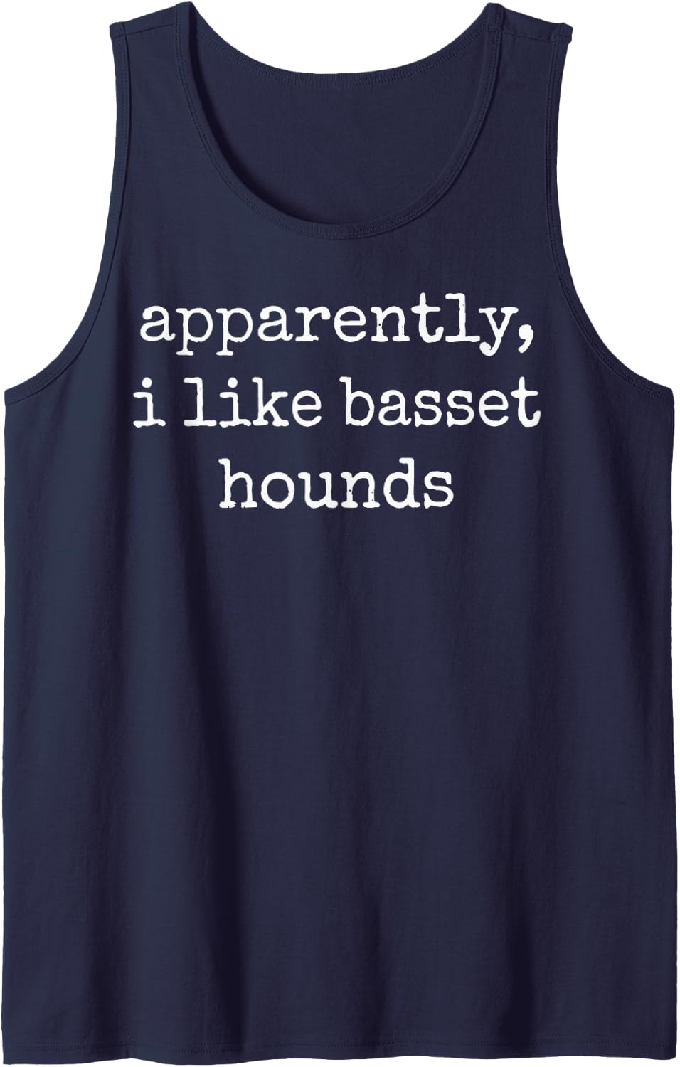 Apparently I Like Basset Hounds Sleeveless Tank Top - Navy Blue