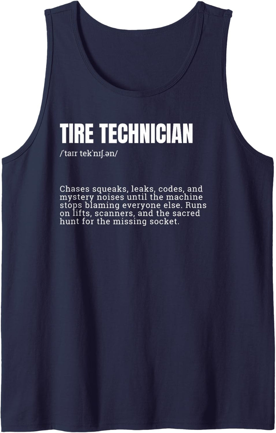 Tire Technician Funny Definition Mechanic Worker Sleeveless Tank Top - Navy Blue