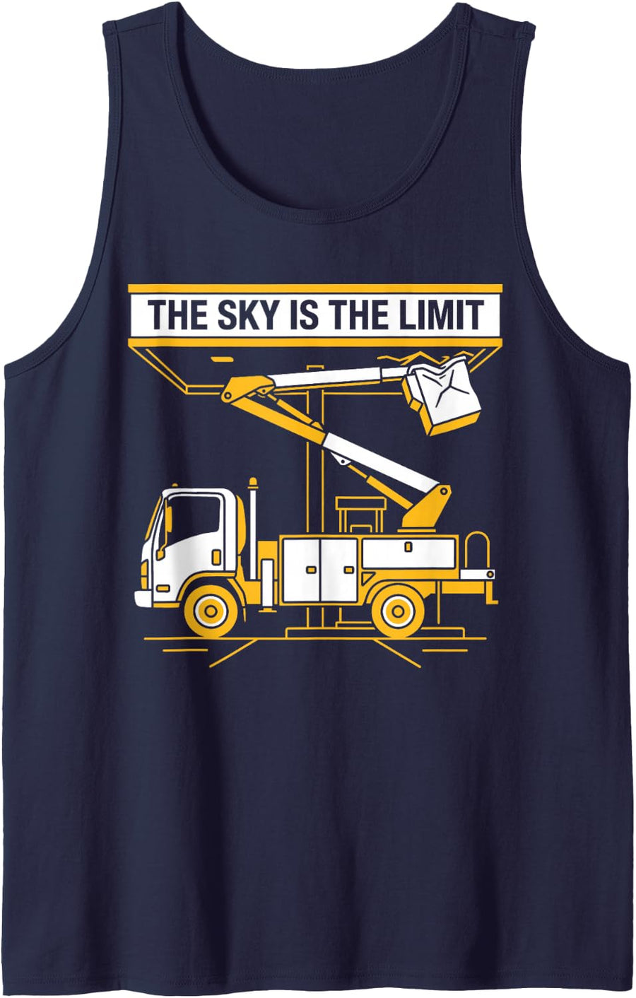 The Sky is The Limit Bucket Truck Utility Lineman Operator Sleeveless Tank Top - Navy Blue