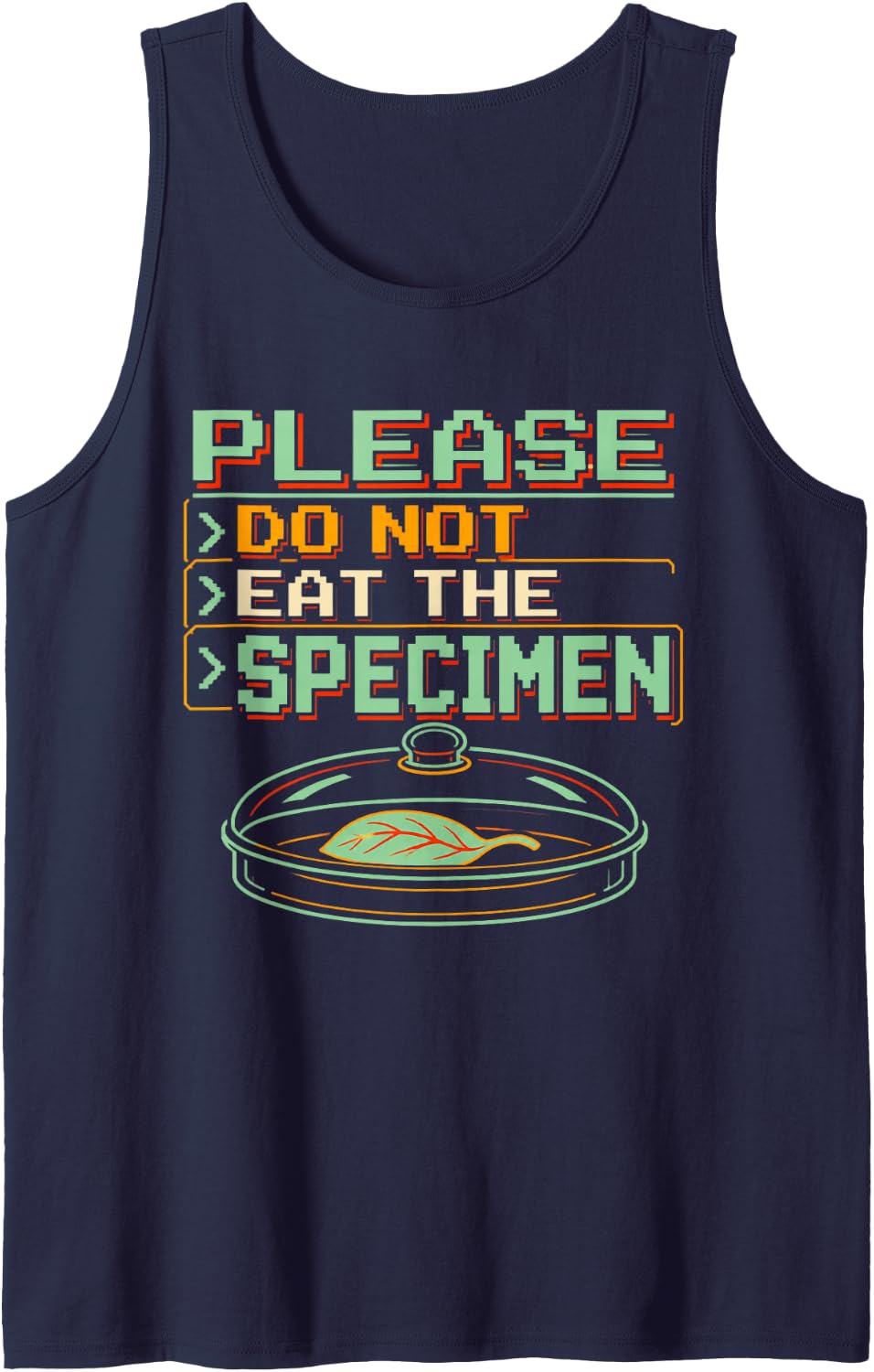 Please Do Not Eat The Specimen Science Teacher STEM Sleeveless Tank Top - Navy Blue