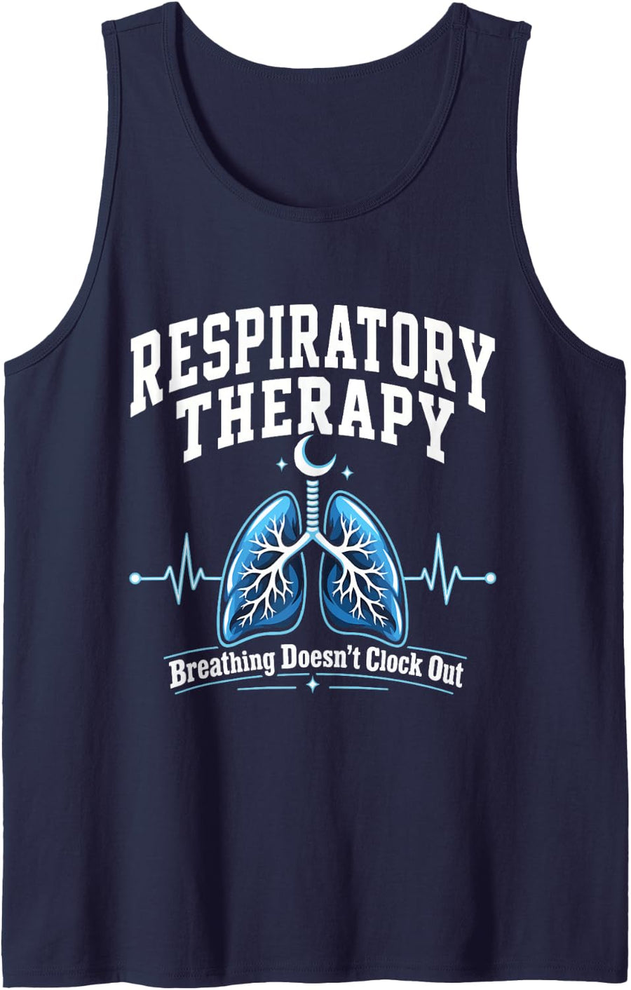 Respiratory Therapist - Breathing Doesn't Clock Out Lungs Sleeveless Tank Top - Navy Blue