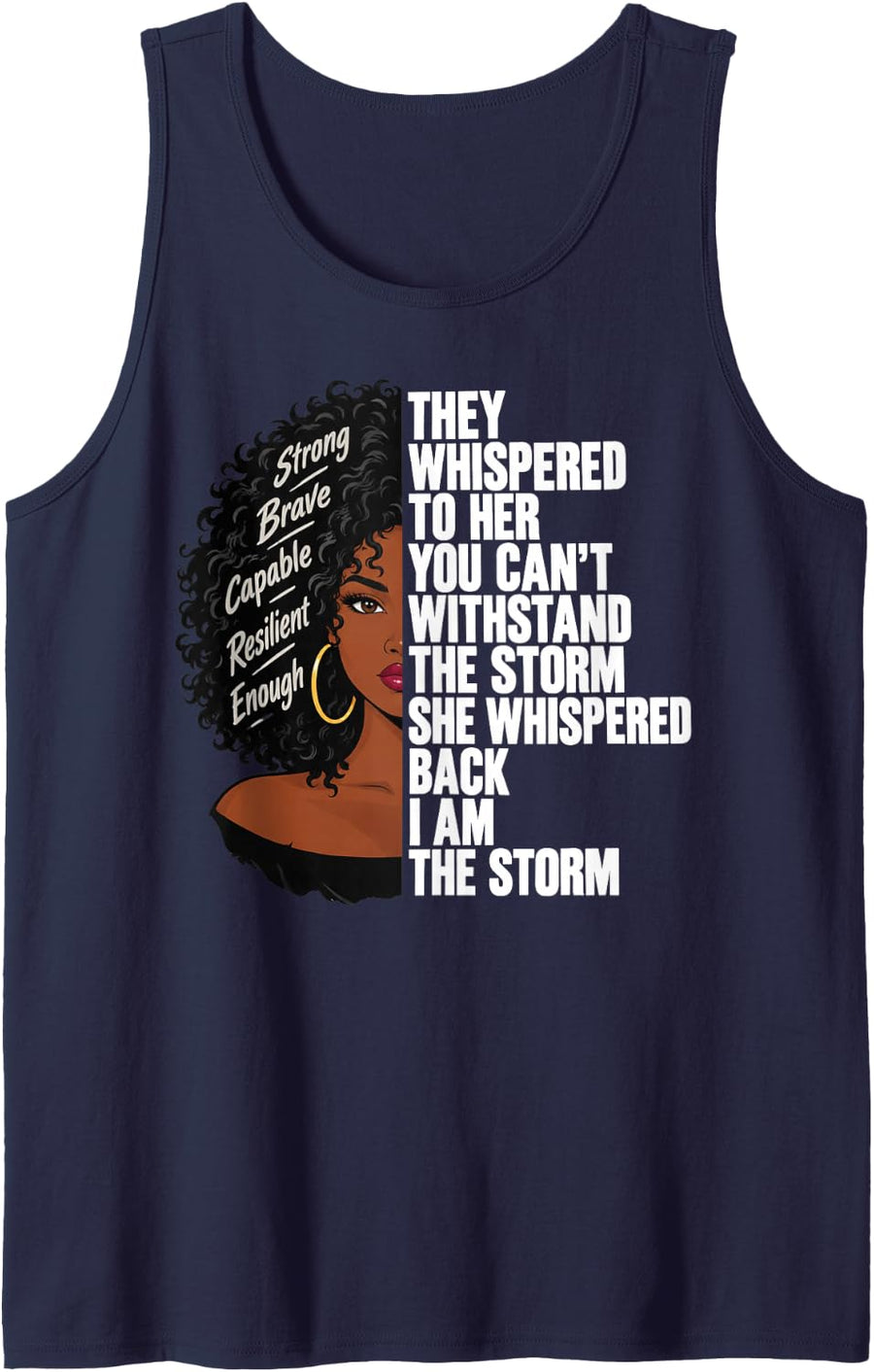 They Whispered to Her I Am The Storm Black Women Melanin Sleeveless Tank Top - Navy Blue