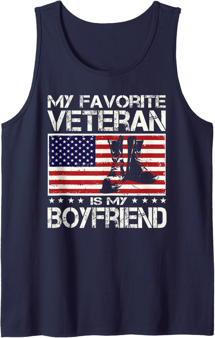 My Favorite Veteran is My Boyfriend Flag Father Veterans Day Sleeveless Tank Top - Navy Blue
