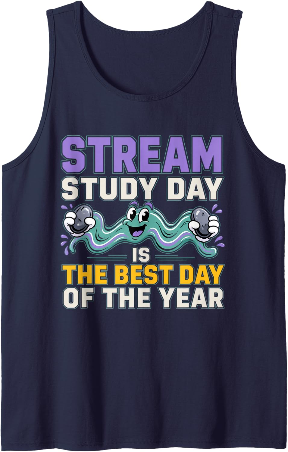 Stream Study Day is The Best Day of The Year Science Teacher Sleeveless Tank Top - Navy Blue