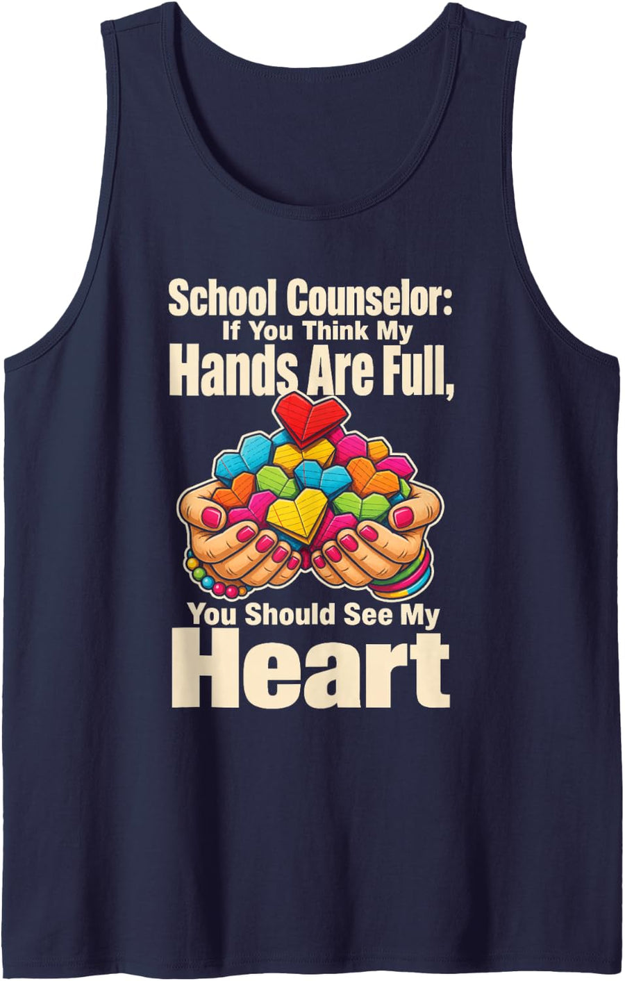 Elementary School Counselor Hands are Full See My Heart Sleeveless Tank Top - Navy Blue