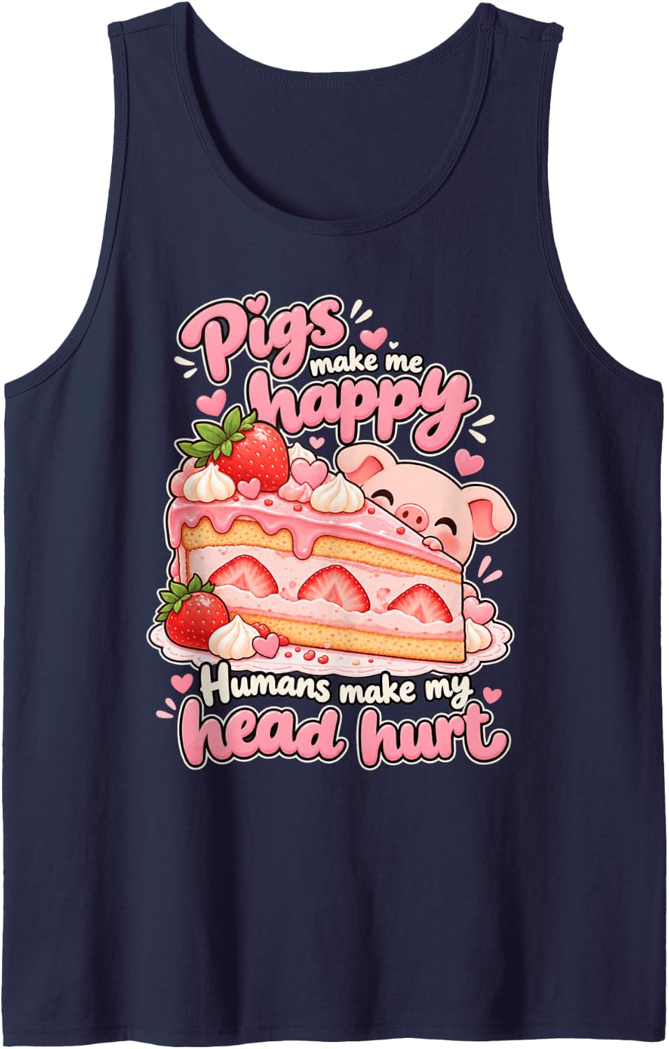 Pigs Make Me Happy Kawaii Piglet Funny Piggy Cake Slice Pig Sleeveless Tank Top - Navy Blue