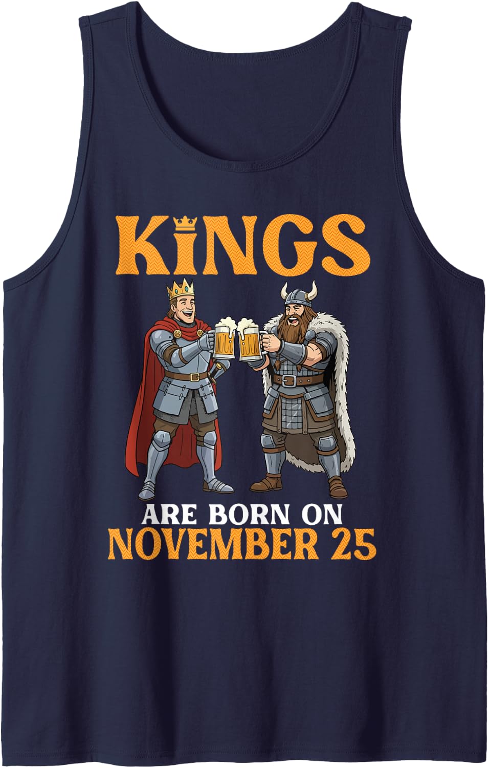 Kings are Born On November 25 Happy Birthday Beer Drinkers Sleeveless Tank Top - Navy Blue