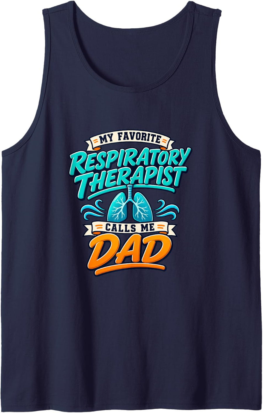 Respiratory Therapist Dad RT Family Humor Sleeveless Tank Top - Navy Blue