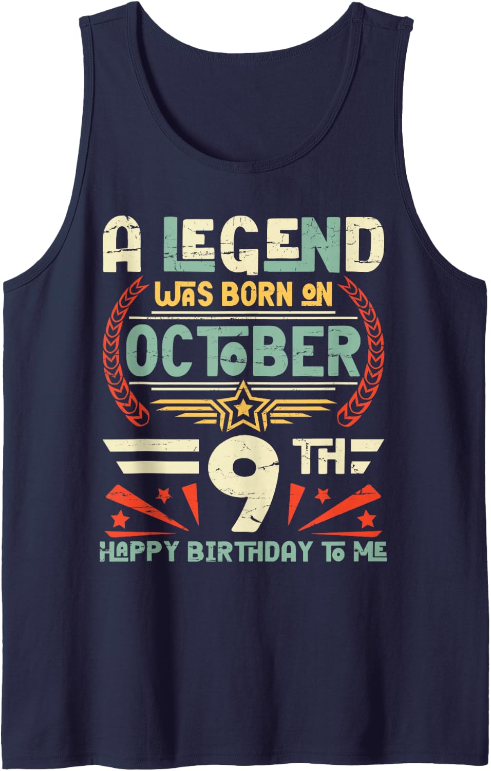 A Legend was Born On October 9th Happy Birthday to Me You Sleeveless Tank Top - Navy Blue