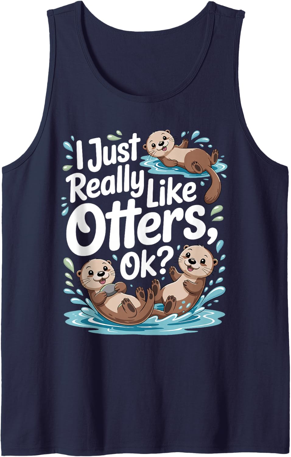 Funny Otter Art for Men Women Kids Sea Animal Otter Lover Sleeveless Tank Top - Navy Blue