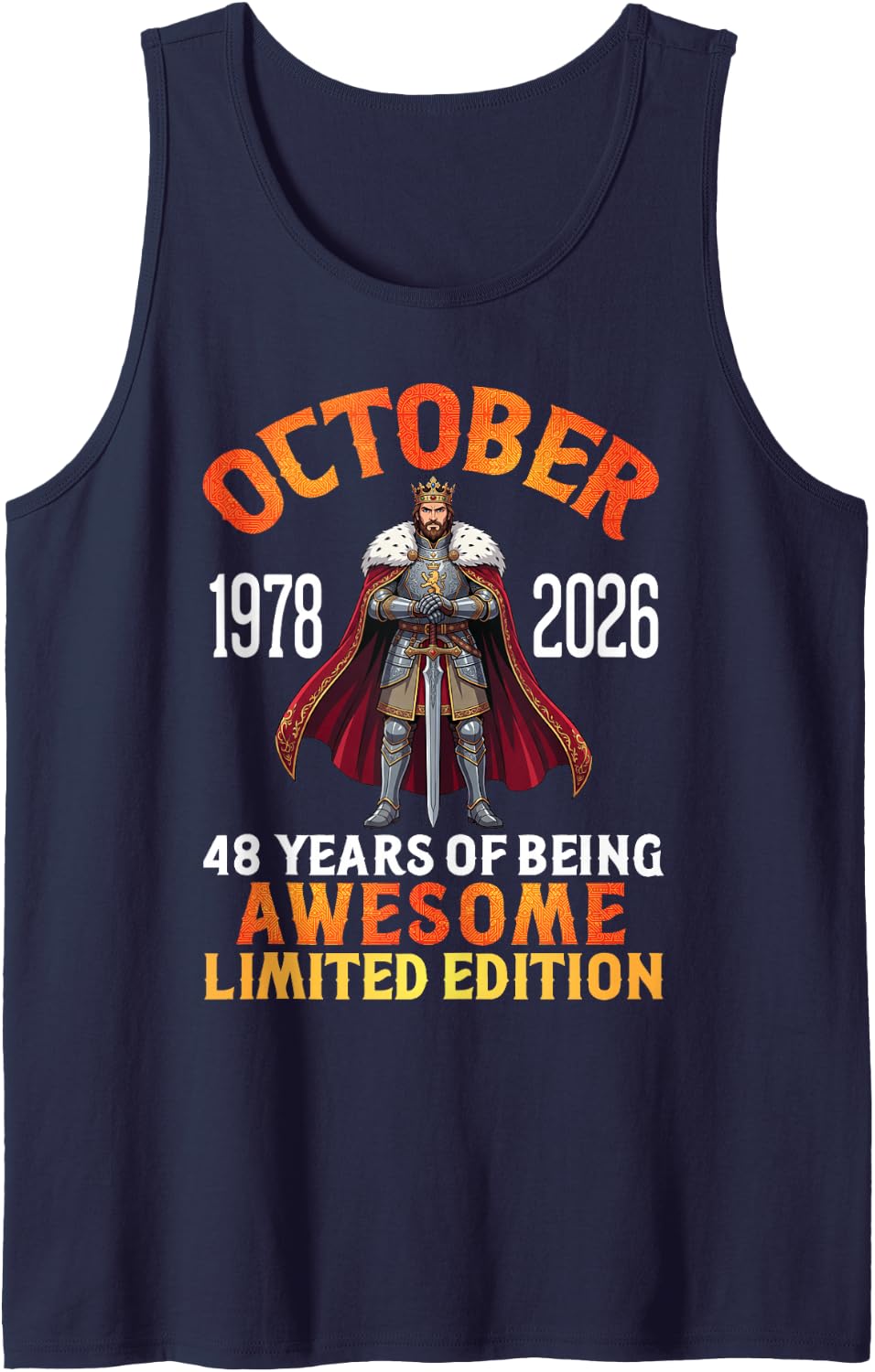 Born October 1978 2026 48 Years of Being Awesome Ltd Edition Sleeveless Tank Top - Navy Blue