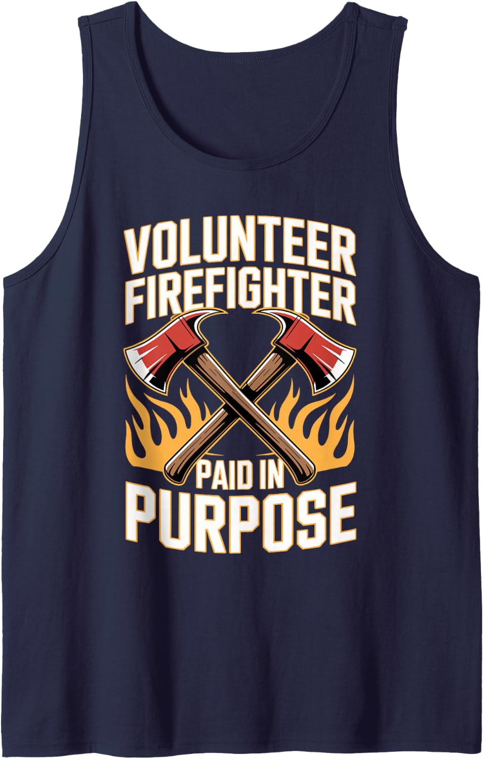 Volunteer Firefighter Paid in Purpose Fireman Tank Top - Navy Blue