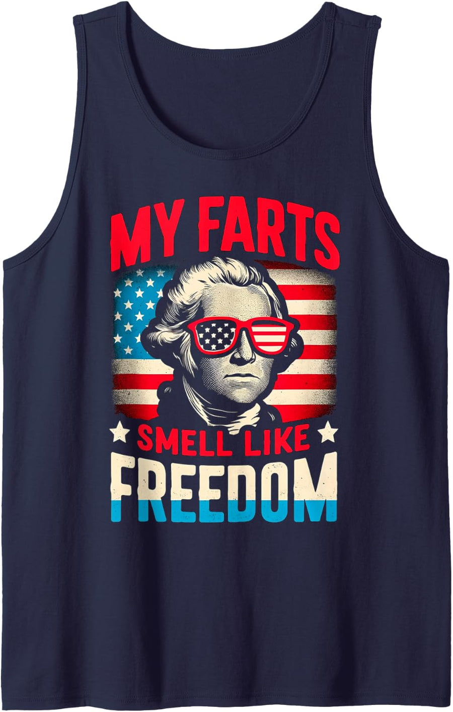 4th of july George Washington USA My Fart Smell Like Freedom Tank Top - Navy Blue