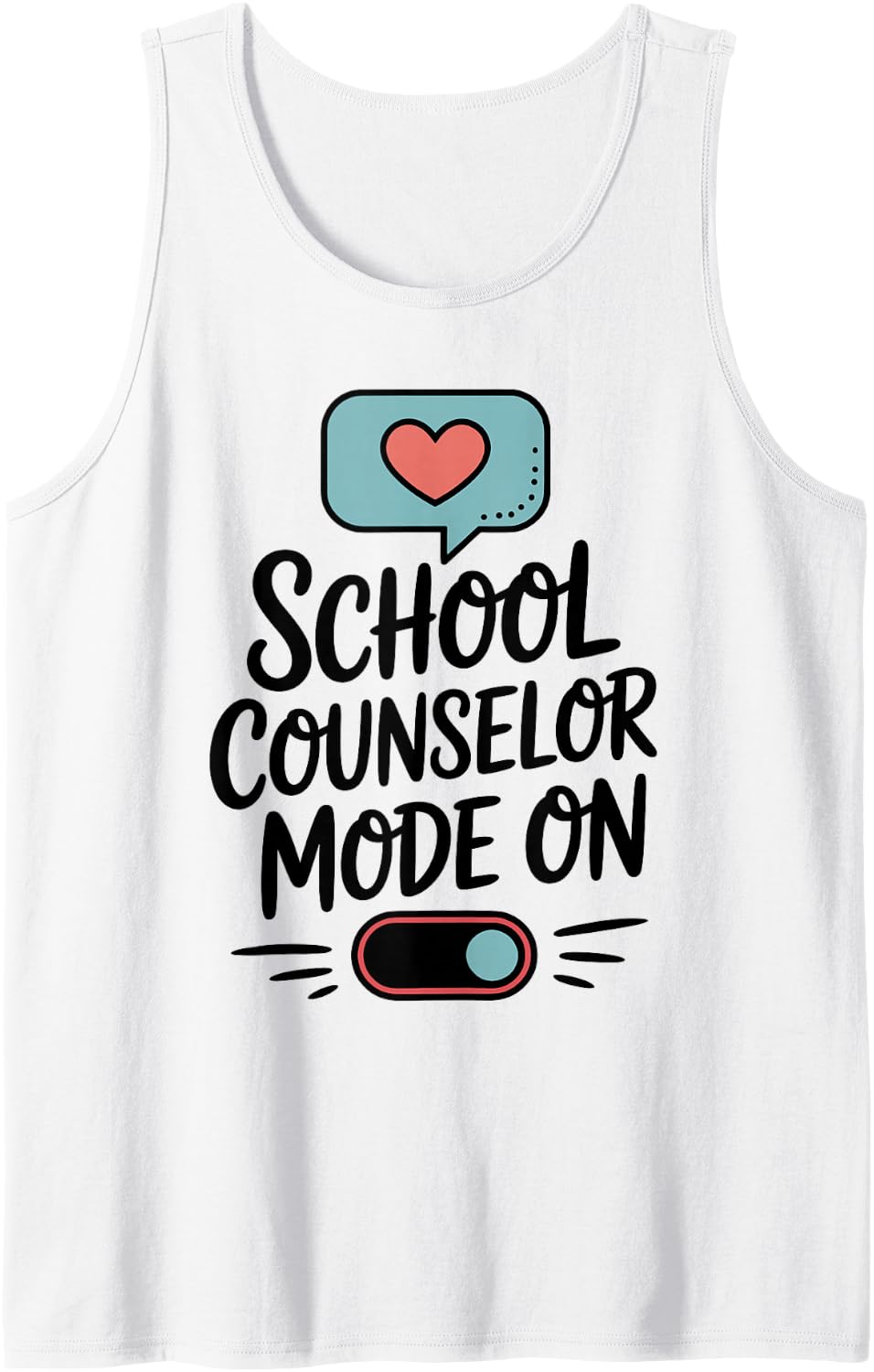 School Counselor Mode On Counseling Tank Top - White