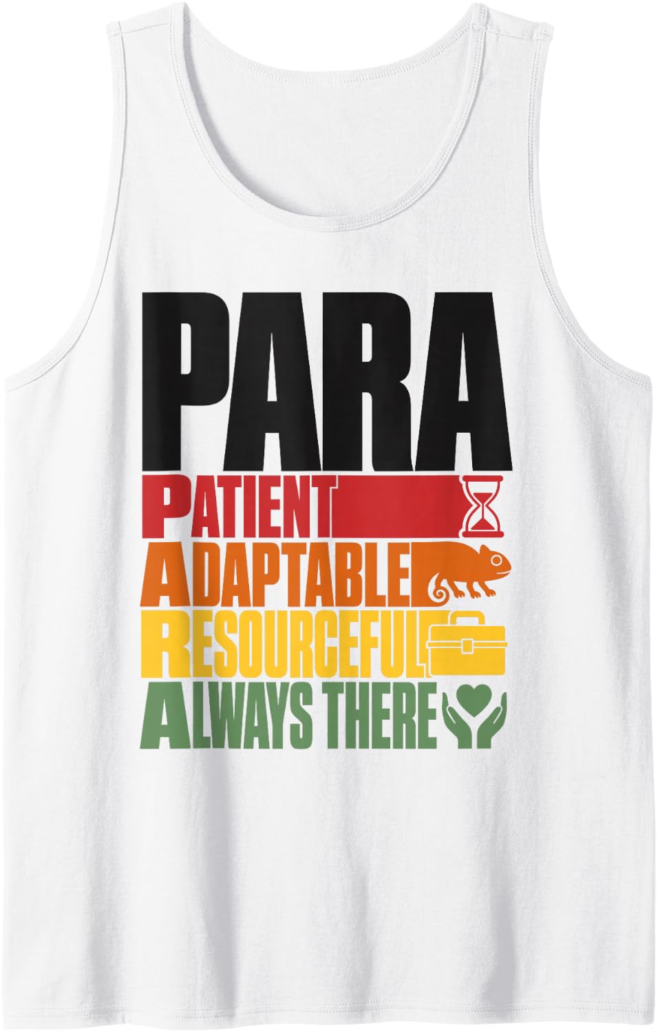 para Patient Adaptable Resourceful Always There Sleeveless Tank Top - White
