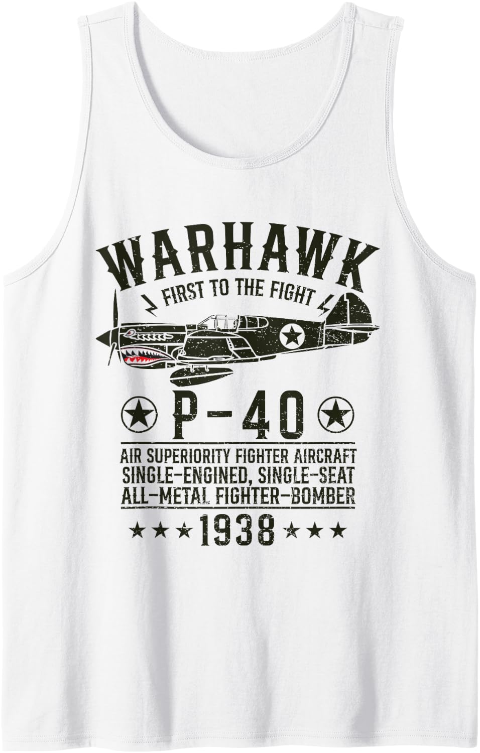 P-40 Warhawk WW2 Fighter Aircraft First to The Fight Tank Top - White