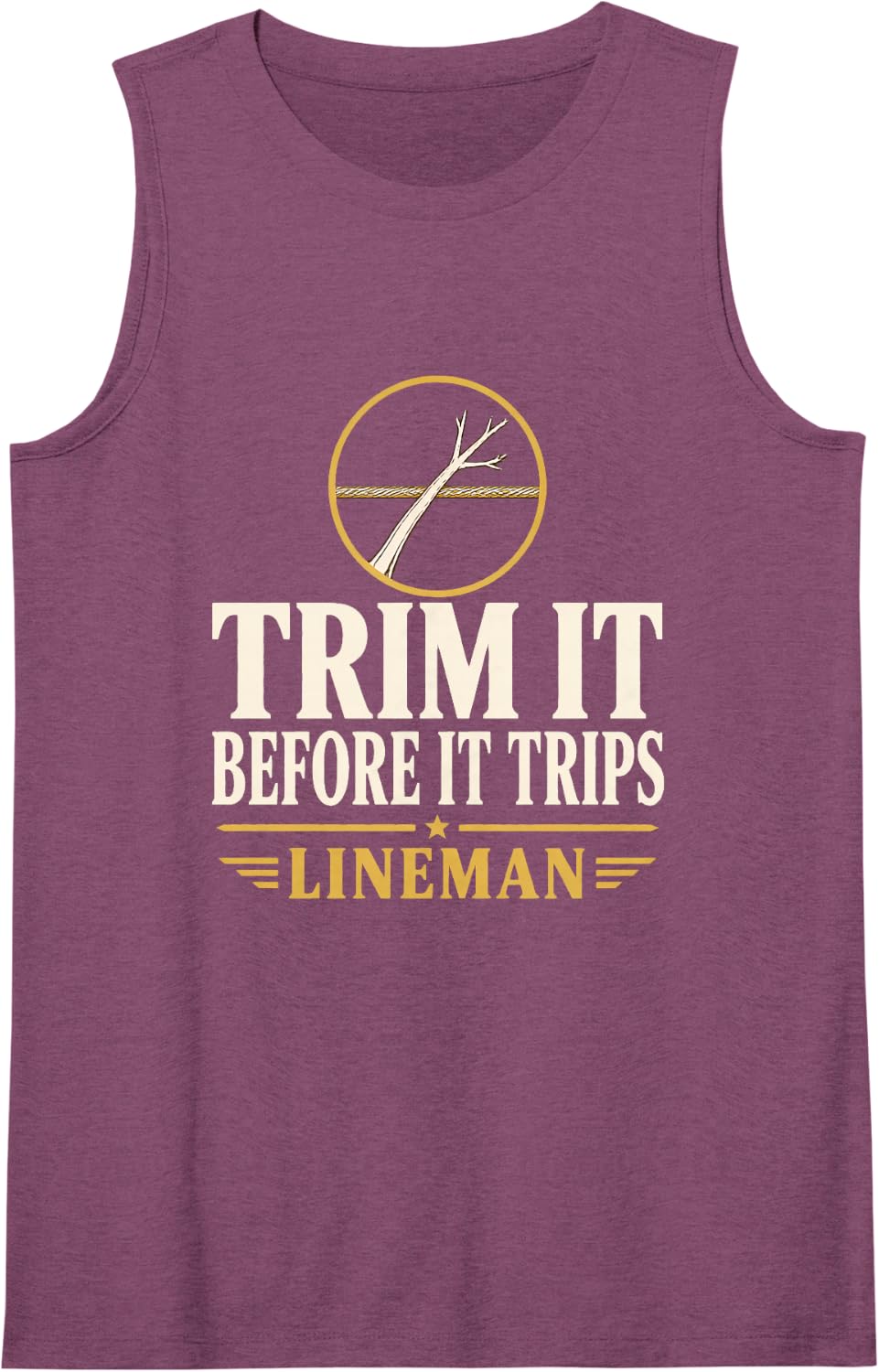 Trim it Before it Trips Lineman Tree Trimming Outage Lineman Sleeveless Tank Top - Purple