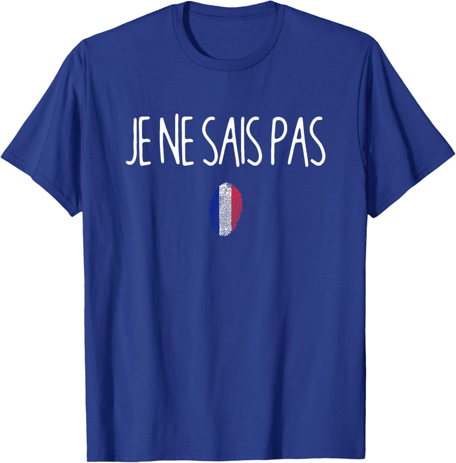 Je Ne Sais Pas - Funny I Don't Know In French Teacher T-Shirt - Royal Blue