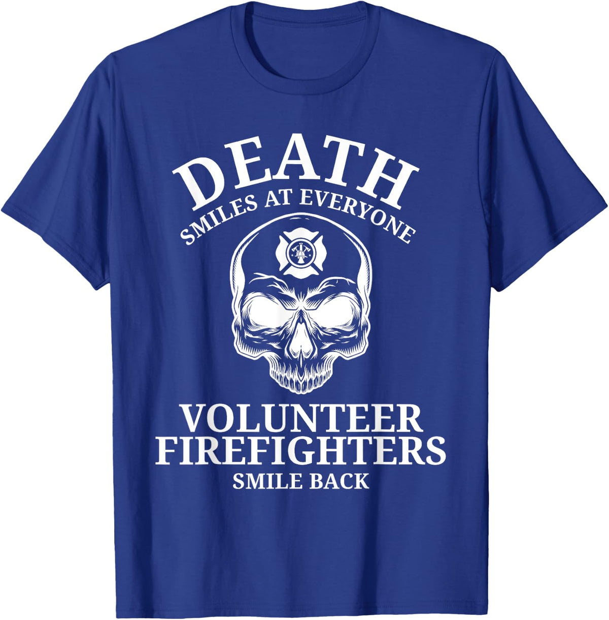 Volunteer Firefighter Gift for Firefighters T-Shirt - Royal Blue