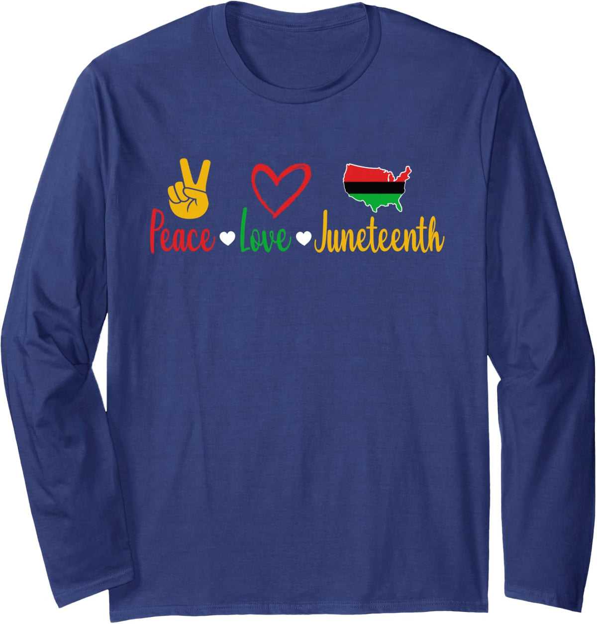 Juneteenth African American Black Freedom Day Men Women Long Sleeve T-Shirt - Adult Unisex Navy Blue