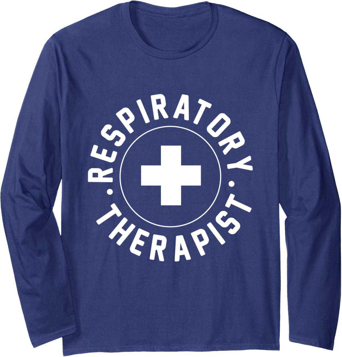 Breathing Life Into Healthcare: Respiratory Therapist Long Sleeve T-Shirt - Adult Unisex Navy Blue