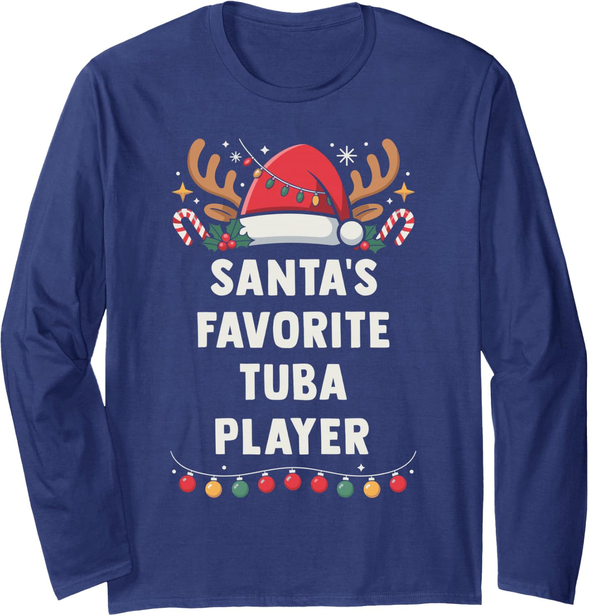 Santa's Favorite Tuba Player Christmas Concert Band Squad Long Sleeve T-Shirt - Adult Unisex Navy Blue